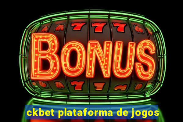 ckbet plataforma de jogos